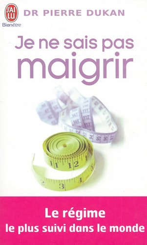 E NE SAIS PAS MAIGRIR, de Pierre Dukan | portada del libro