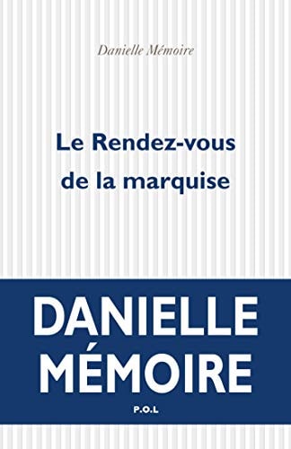 LE RENDEZ-VOUS DE LA MARQUISE, de DANIEL MEMOIRE | portada del libro
