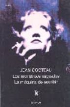 MONSTRUOS SAGRADOS/MAQUINA D-399, de Jean Cocteau | portada del libro