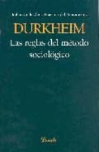 REGLAS DEL METODO SOCIOLOGICO, de DAVID EMILE DURKHEIM | portada del libro