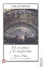 ESCRITOR Y LA TRADICION,EL, de JORGE FORNET | portada del libro