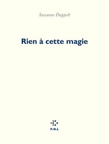 RIEN A CETTE MAGIE, de Suzanne Doppelt | portada del libro