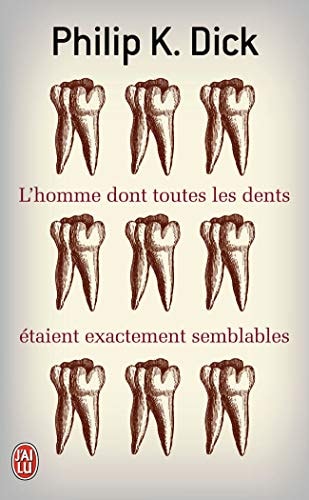 OMME DONT TOUTES LES DENTS ET, de Philip Kindred Dick | portada del libro