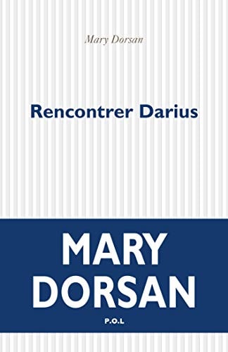 RENCONTRER DARIUS, de Mary Dorsan | portada del libro