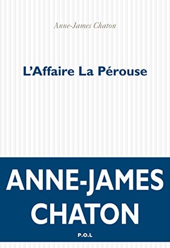 L'AFFAIRE LA PEROUSE, de Anne-James Chaton | portada del libro