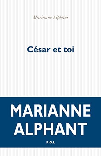 CESAR ET TOI, de Marianne Alphant | portada del libro