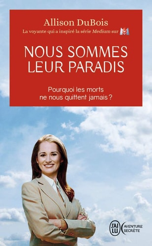OUS SOMMES LEUR PARADIS, de Allison DuBois | portada del libro