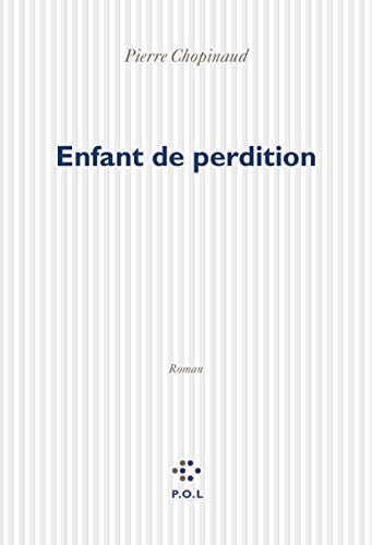 ENFANT DE PERDITION, de Pierre Chopinaud | portada del libro
