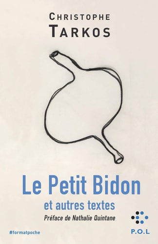 LE PETIT BIDON ET AUTRES TEXTES, de Christophe Tarkos | portada del libro