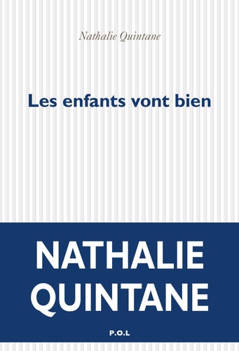 LES ENFANTS VONT BIEN, de Nathalie Quintane | portada del libro