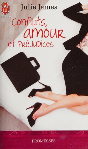 ONFLITS, AMOUR ET PREJUDICES, de Julie James | portada del libro