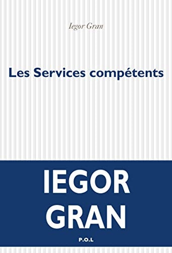 LES SERVICES COMPETENTS, de Iegor Gran | portada del libro