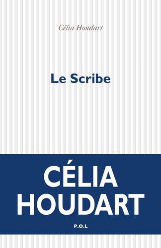 LE SCRIBE, de Célia Houdart | portada del libro