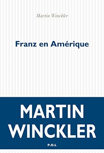 FRANZ EN AMERIQUE, de Martin Winckler | portada del libro