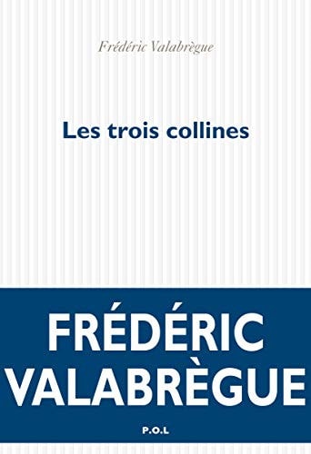 LES TROIS COLLINES, de Frédéric Valabrègue | portada del libro