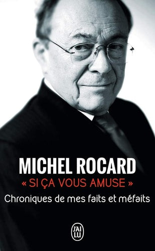 I CA VOUS AMUSE..., de Michel Rocard | portada del libro