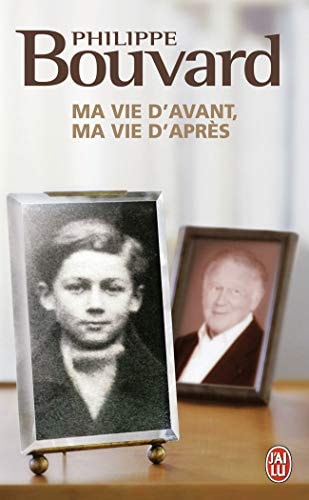 A VIE AVANT, MA VIE APRES, de Philippe Bouvard | portada del libro