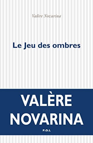 LE JEU DES OMBRES, de Valère Novarina | portada del libro