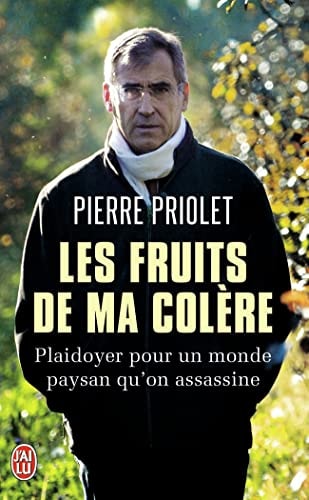 ES FRUITS DE MA COLERE, de Pierre Priolet (arboriculteur).) | portada del libro