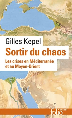 SORTIR DU CHAOS, de Gilles Kepel | portada del libro