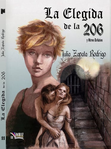 ELEGIDA DE LA 206 Y DOS RELATOS, LA, de ZAPATA RODRIGO | portada del libro