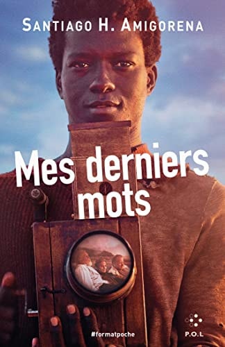 MES DERNIERS MOTS, de Santiago H. Amigorena | portada del libro