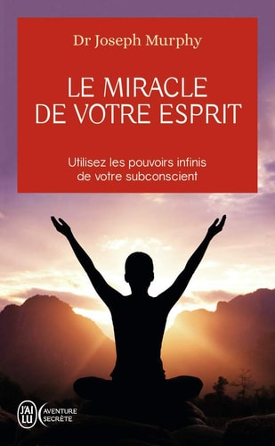 IRACLE DE VOTRE ESPRIT, de Joseph Murphy | portada del libro