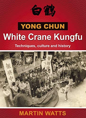 Yong Chun. White Crane Kungfu, de Watts | portada del libro