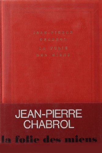 LA FOLIE DES MIENS, de Chabrol | portada del libro