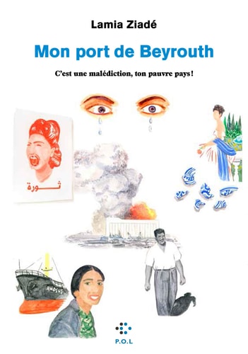 MON PORT DE BEYROUTH, de Lamia Ziadé | portada del libro