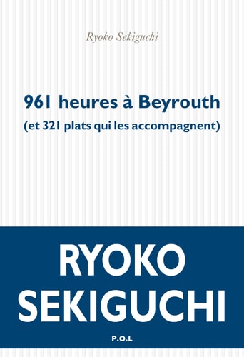 961 HEURES A BEYROUTH, de Ryōko Sekiguchi | portada del libro