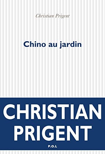 CHINO AU JARDIN, de Christian Prigent | portada del libro