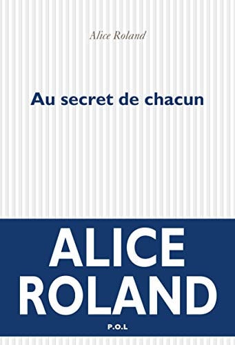 AU SECRET DE CHACUN, de Alice Roland | portada del libro