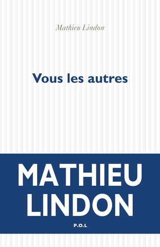 VOUS LES AUTRES, de Mathieu Lindon | portada del libro