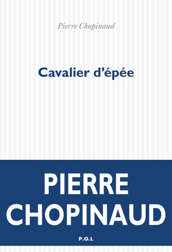 CAVALIER D'EPEE, de Pierre Chopinaud | portada del libro