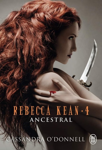 Rebecca Kean 4 Ancestral, de Cassandra O'Donnell | portada del libro