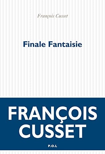 FINALE FANTAISIE, de François Cusset | portada del libro