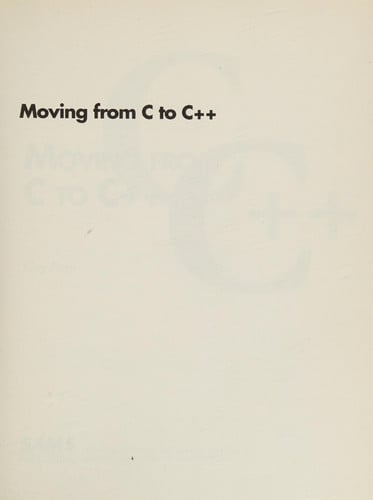 MOVING FROM C TO C++, de PERRY | portada del libro