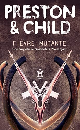 IEVRE MUTANTE, de Douglas J. Preston | portada del libro