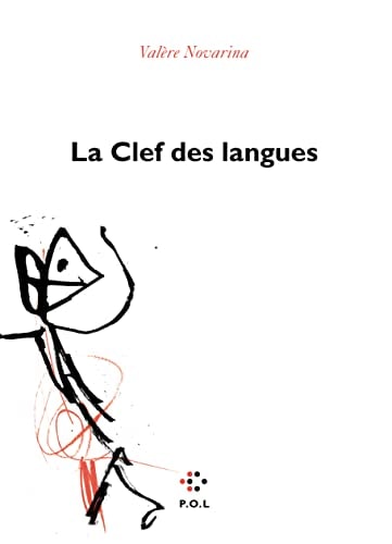 LA CLEF DES LANGUES, de Valère Novarina | portada del libro