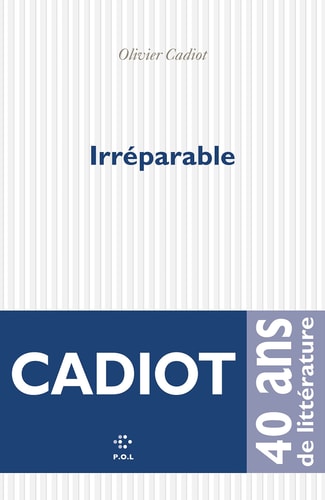 IRREPARABLE, de Olivier Cadiot | portada del libro