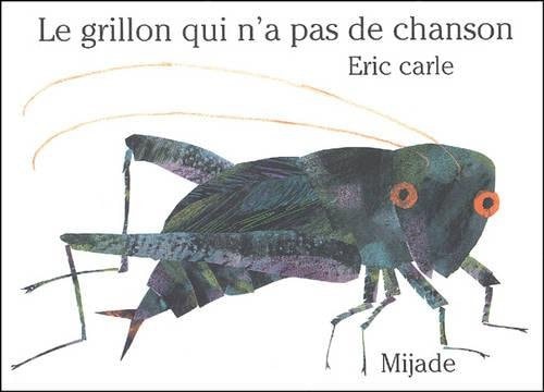 Le grillon qui n'a pas de chanson, de Eric Carle | portada del libro