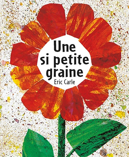 Une si petite graine, de Eric Carle | portada del libro