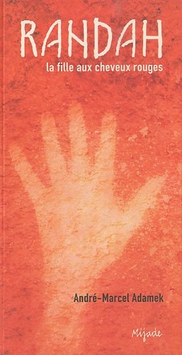 RANDAH LA FILLE AUX CHEVEUX ROUGES, de André-Marcel Adamek | portada del libro