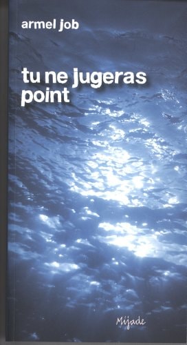 TU NE JUGERAS POINT, de Armel Job | portada del libro