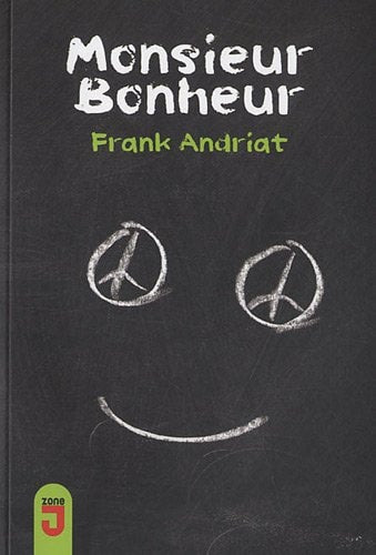 MONSIEUR BONHEUR, de Frank Andriat | portada del libro