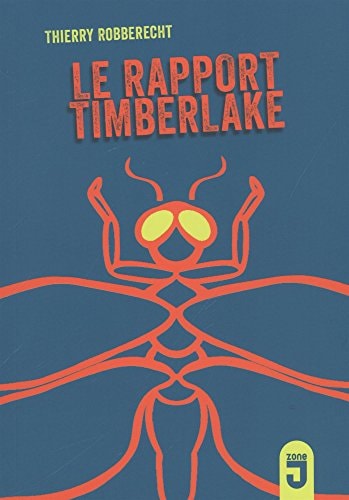 RAPPORT TIMBERLAKE LE, de Thierry Robberecht | portada del libro