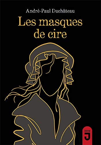 Les masques de cire, de André-Paul Duchâteau | portada del libro