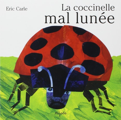 COCCINELLE MAL LUNEE, de Eric Carle | portada del libro