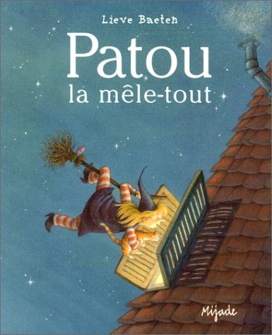 PATOU LA MELE-TOUT, de Lieve Baeten | portada del libro